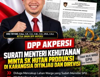 AKPERSI Minta Menteri Kehutanan Tinjau Ulang SK Hutan Produksi Di Karangsia, SPH Warga Jadi Sorotan